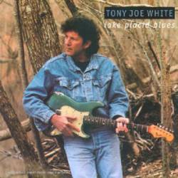 Tony Joe White : Lake Placid Blues